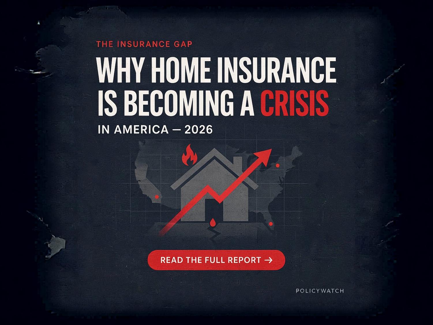 Home Insrurance Crisis in America